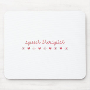 Speech Therapist Valentines Day Daisy Slp Therapy Mouse Pad