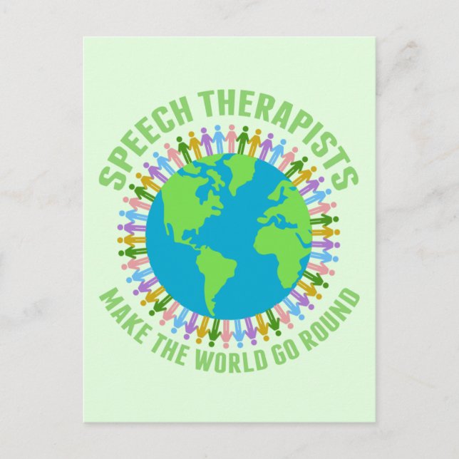 Speech Therapists Make the World Go Round Cute SLP Postcard (Front)