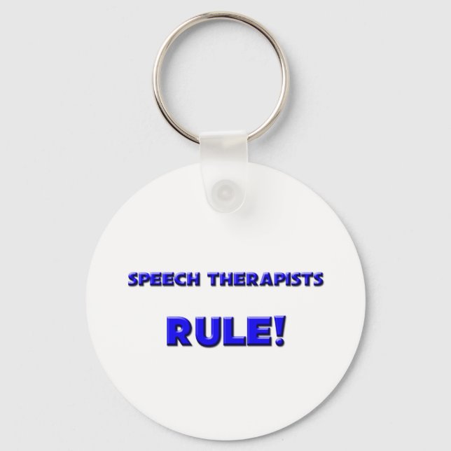Speech Therapists Rule! Keychain (Front)