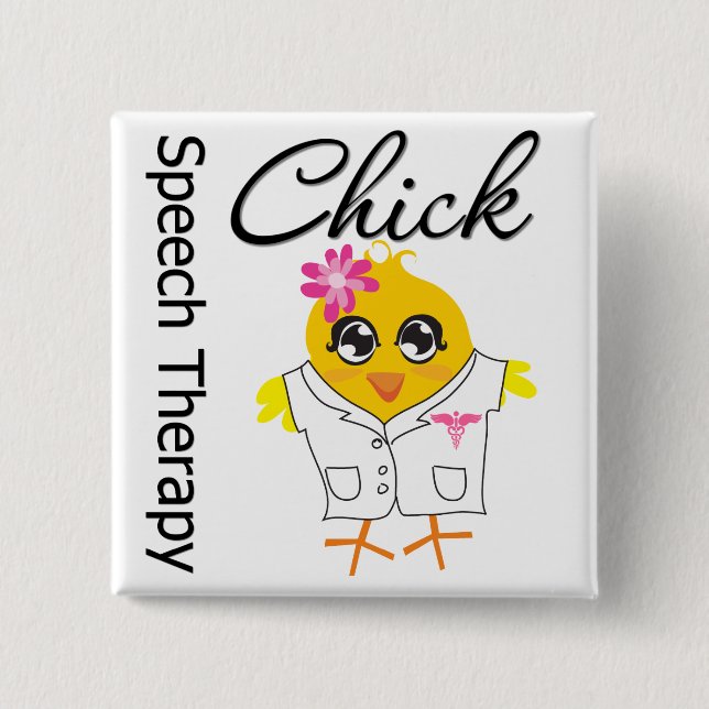 Speech Therapy Chick 2 Inch Square Button (Front)