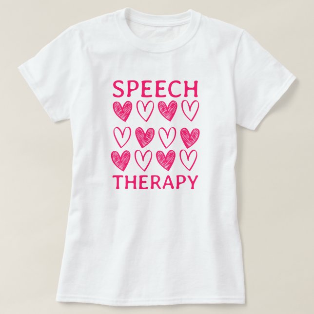 Speech Therapy Cute Speech Therapist T-Shirt (Design Front)