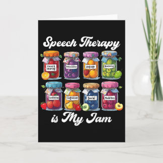 Speech Therapy Is My Jam Speech Language Pathologi Card