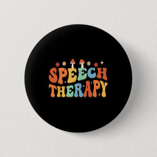 Speech Therapy Language Pathologist Groovy Mental 2 Inch Round Button