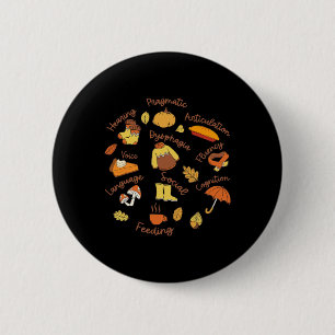 Speech Therapy Language Pathology Thanksgiving Slp 2 Inch Round Button