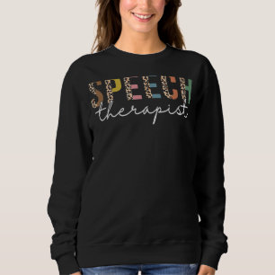 Speech Therapy Leopard Speech Language Pathology M Sweatshirt