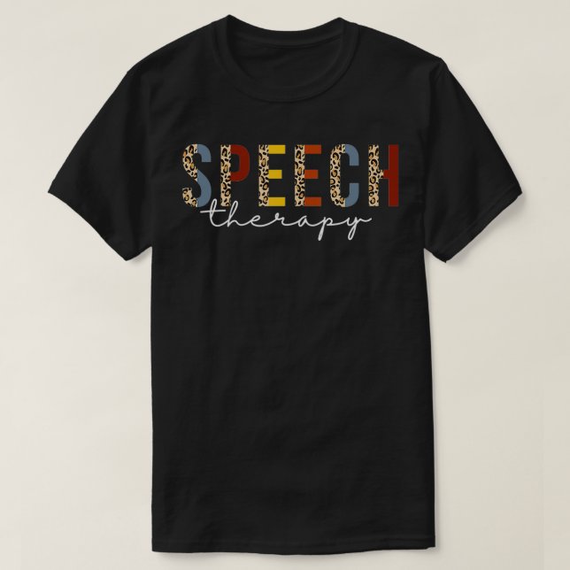 Speech Therapy Leopard Speech Language Pathology M T-Shirt (Design Front)
