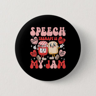 Speech Therapy Pathology Is My Jam Candy Heart Slp 2 Inch Round Button
