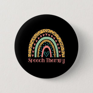 Speech Therapy Rainbow Speech Language Pathologist 2 Inch Round Button