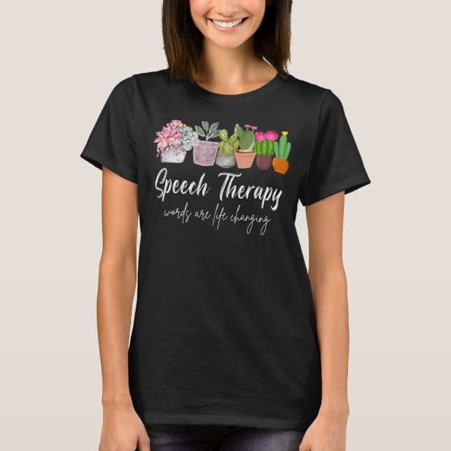 Speech Therapy SLP Speech Language Pathology Cute  T-Shirt (Front)
