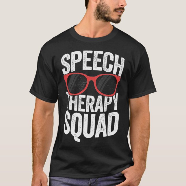 Speech Therapy Squad Funny SLP T For back to schoo T-Shirt (Front)