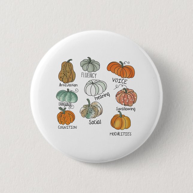 Speech Therapy Squad Pumpkin Fall Halloween Thanks 2 Inch Round Button (Front)