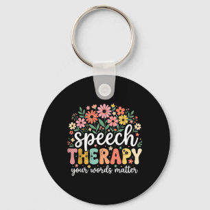 Speech Therapy Words Language Pathologist Floral Keychain
