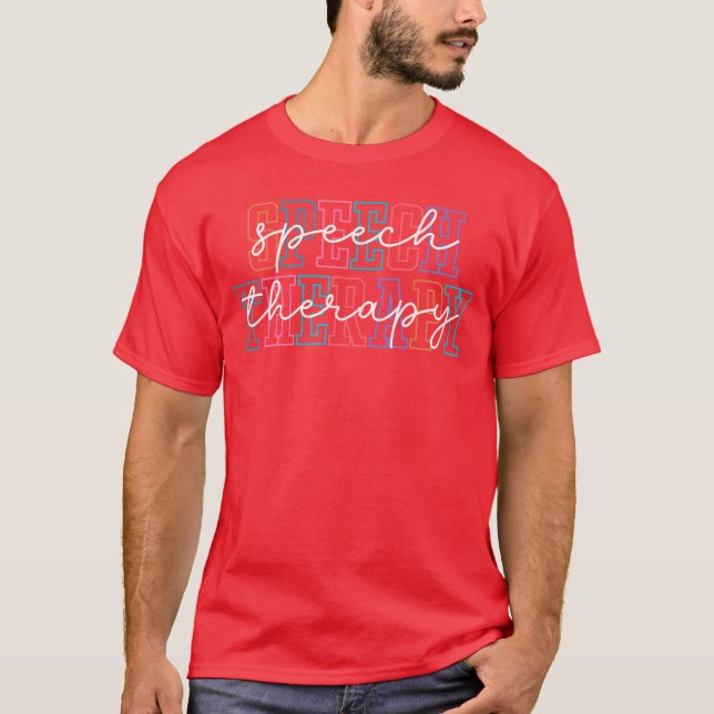 Speechherapy Speech Language Pathologistherapist S T-Shirt (Front)