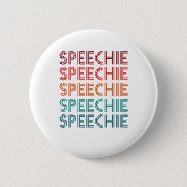 Speechie Retro Speech Pathology Pathologist SLP 2 Inch Round Button (Front)