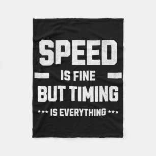 Speed Is Fine Fleece Blanket