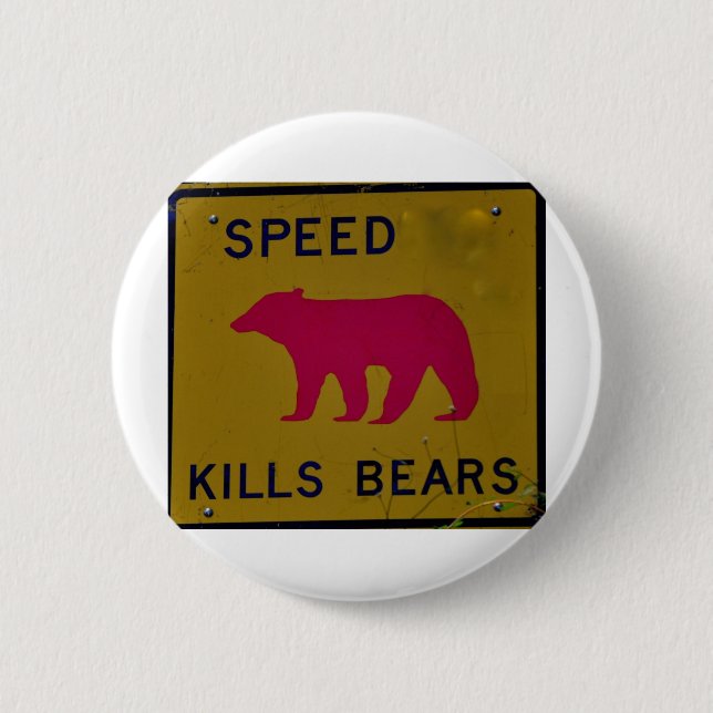 speed kills bear 2 inch round button (Front)