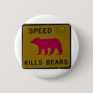 speed kills bear 2 inch round button