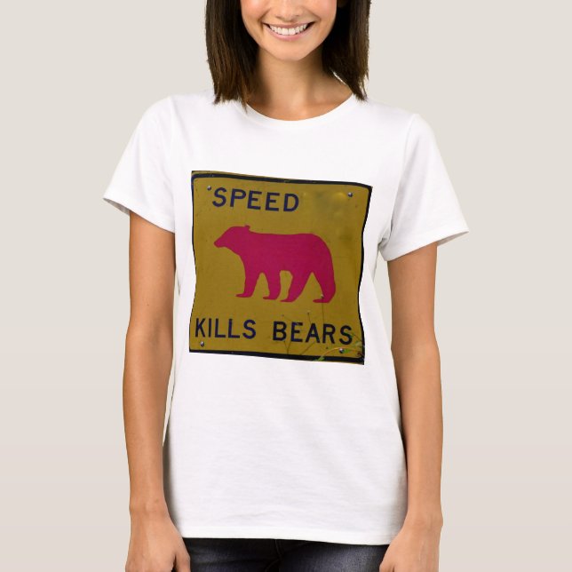 speed kills bear T-Shirt (Front)