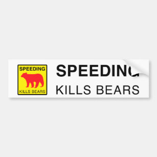 SPEED KILLS BEARS BUMPERSTICKER.ai Bumper Sticker