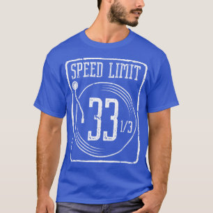 Speed Limit 33 Vinyl Record T-Shirt