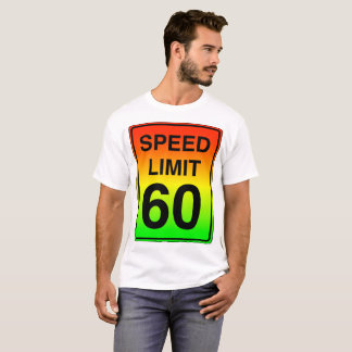 Speed Limit 60 Sign with Stoplight Colours T-Shirt