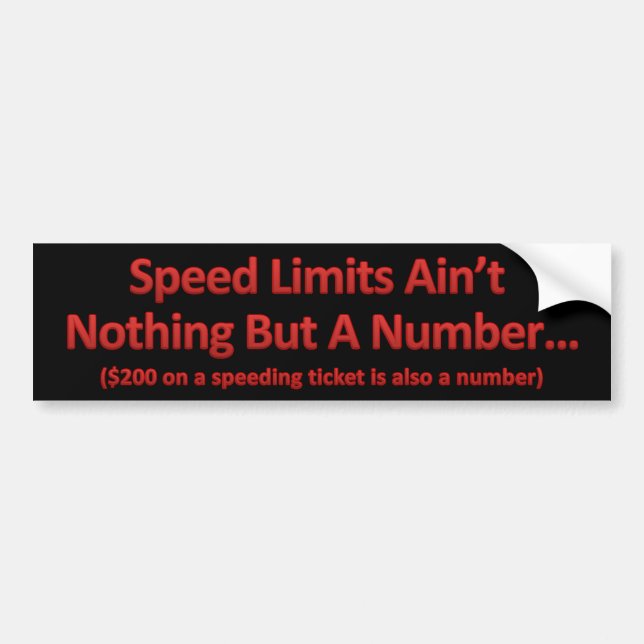 Speed Limit Bumpersticker Bumper Sticker (Front)