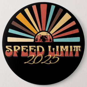 Speed Limit Summer 2025 Sunburst 6 Inch Round Button