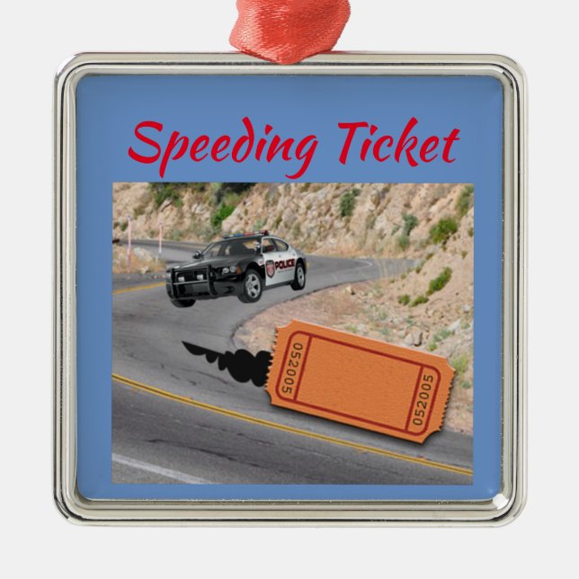 Speeding Police Car get the Ticket CUSTOMIZE FONT Metal Ornament (Front)