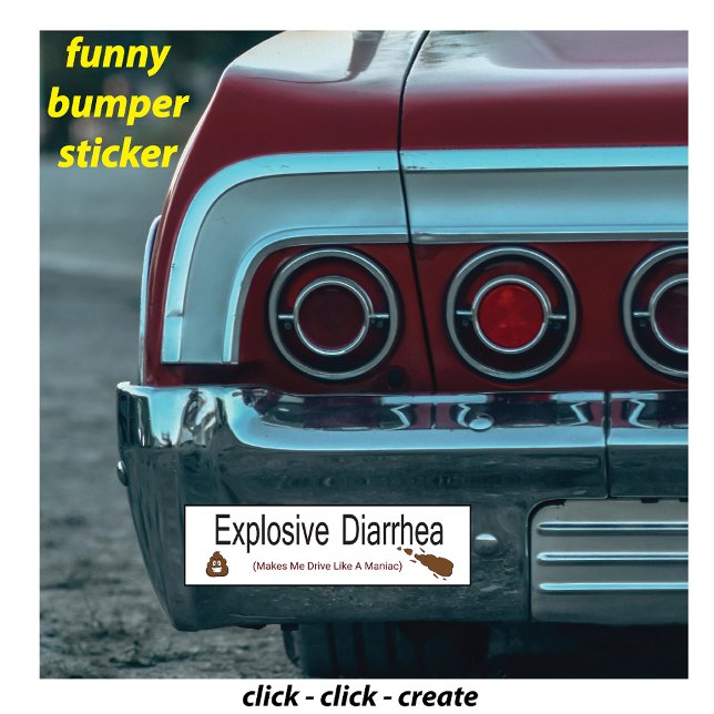 Speeding Poop Explosive Diarrhea Bumper Sticker (Creator Uploaded)