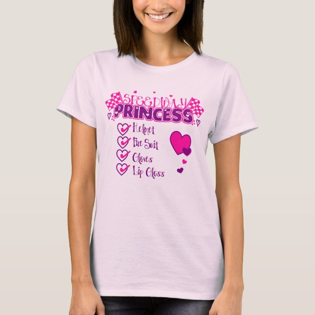 Speedway Princess T-Shirt (Front)