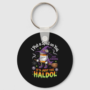Spell Just Kidding Haldol Halloween Nurse Rn Icu  Keychain