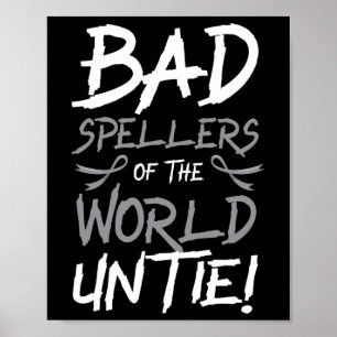 Spellers Of The World Untie Dyslexia Awareness Poster