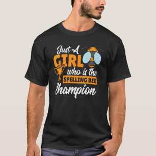 Spelling Bee Girl Competitive Speller Word Nerd Sp T-Shirt