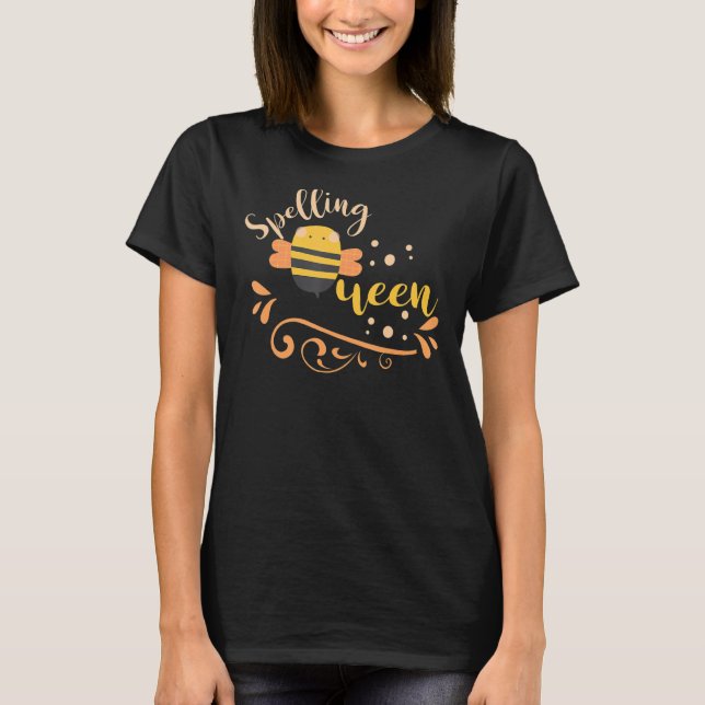 Spelling bee queen Good speller T-Shirt (Front)