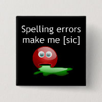 Spelling Errors Make Me [sic] Grammar Humour
