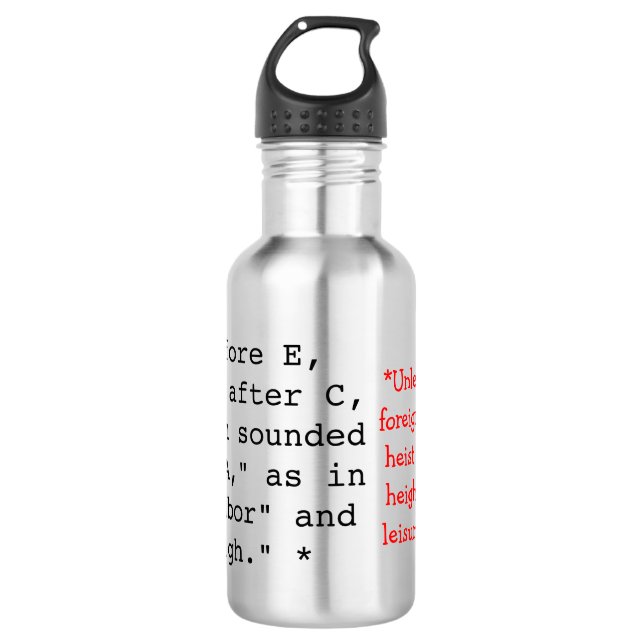 Spelling Rules: I before E 532 Ml Water Bottle (Front)