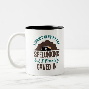 Spelunking Speleology Caving Funny Cave Explorer Two-Tone Coffee Mug