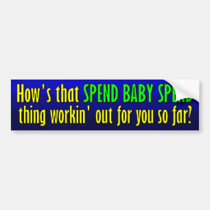 Spend Baby Spend Bumper Sticker