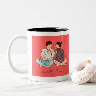 spend quality times Two-Tone coffee mug