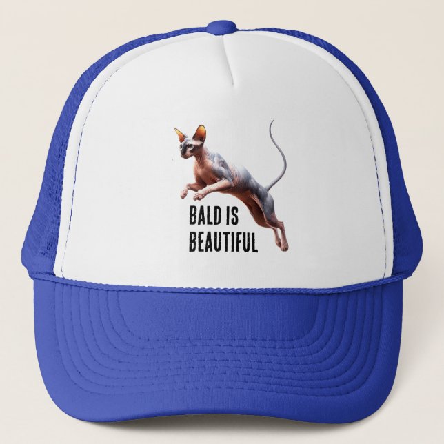 Sphynx Cat Bald is Beautiful Trucker Hat (Front)