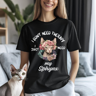 Sphynx Cat Therapy Humour T-Shirt