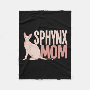 Sphynx Mom Cat Sphinx Hairless Cat Owner  Fleece Blanket