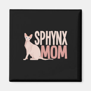 Sphynx Mom Cat Sphinx Hairless Cat Owner  Magnet