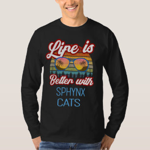 Sphynx Retro Sunset Life Is Better With Sphynx Cat T-Shirt