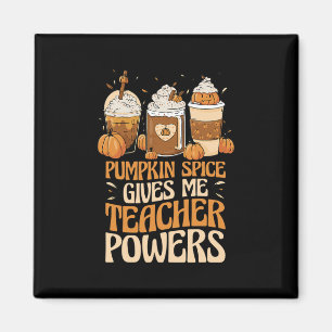 Spice Gives Me Teacher Powers Autumn Teacher  Magnet