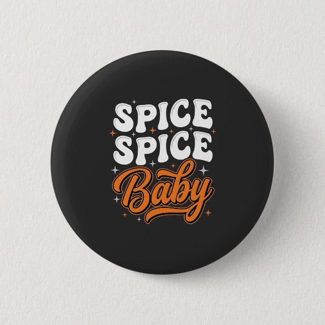 Spice Spice Baby Halloween Retro Typography Design 2 Inch Round Button (Front)