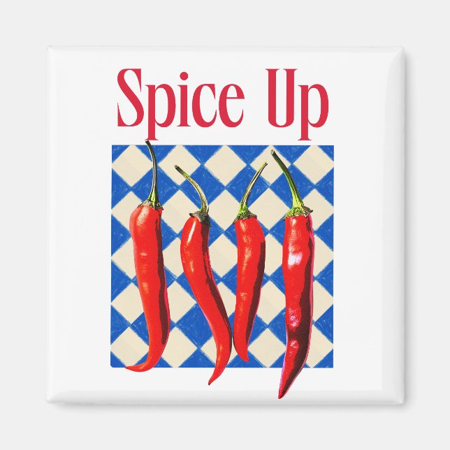 Spice Up Bold Chili Pepper Bold  Magnet (Front)