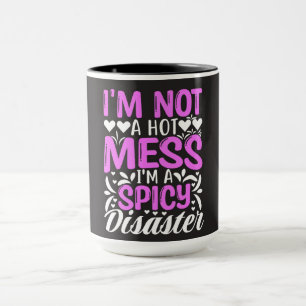 Spicy Disaster Quote Mug