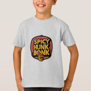 Spicy Hunk Bonk Chicken T-Shirt