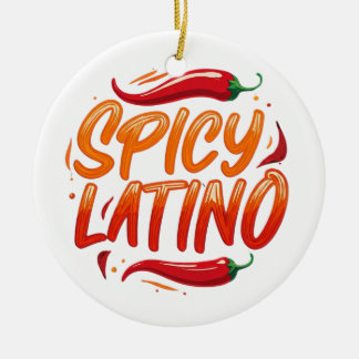 spicy Latino World Order Ceramic Ornament